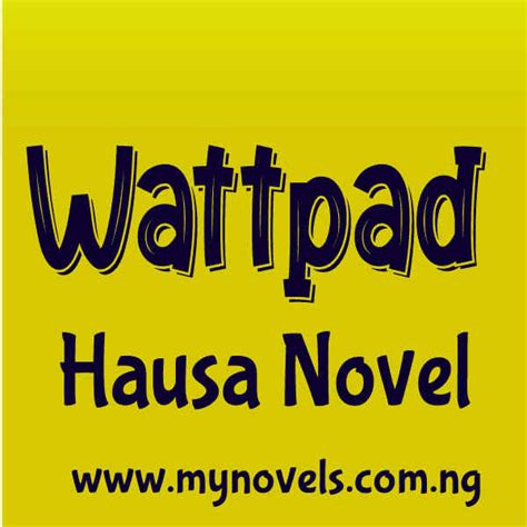 Hausa Novel Complete Archives My Novels
