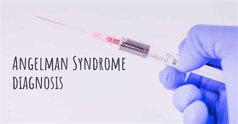How Is Angelman Syndrome Diagnosed