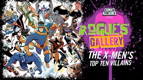 10 Greatest X Men Villains Rogues Gallery Youtube