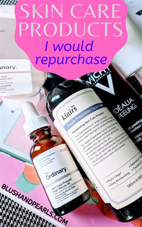 Must Have Skin Care Products That I Would Repurchase Blush And Pearls