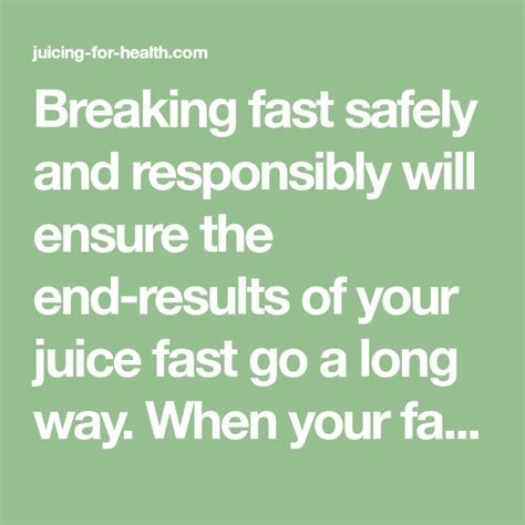How To Break Your Fast Safely Juice Fast Faster Juice Cleanse