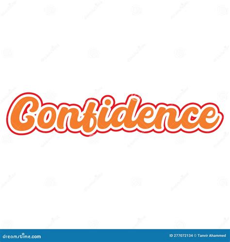 Confidence Motivational And Inspirational Lettering Colorful Style Text