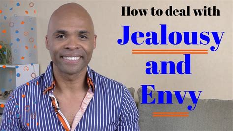 How To Deal With Jealousy And Envy The Truth Youtube