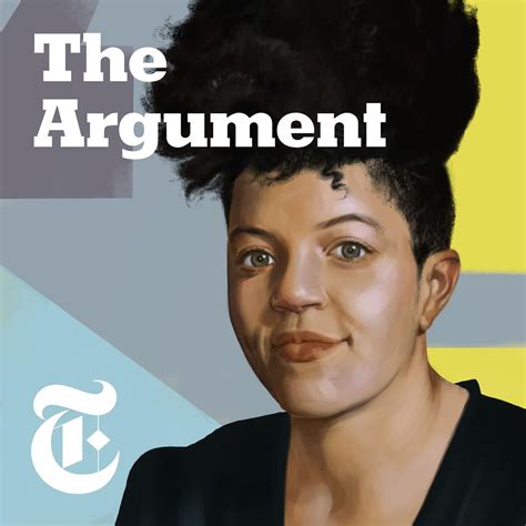 The Argument Podcast New York Times Opinion Listen Notes