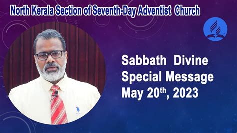 Sabbath Divine Special Message 20 05 2023 Pr Binoy Chacko Seventh