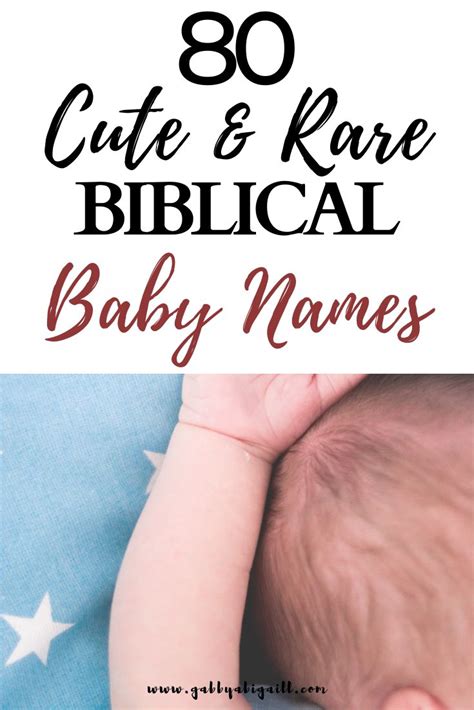 80 Cute Rare Biblical Baby Names GABBYABIGAILL Bible Baby Names