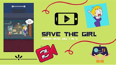 Save The Girl Gameplay Walkthrough Youtube