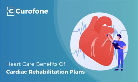 Heart Care Benefits Of Cardiac Rehabilitation Plans