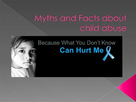 Myths And Facts About Child Abuse
