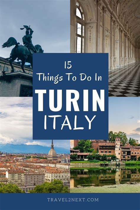 15 Tempting Things To Do In Turin Visit Italy Italy Travel Italy