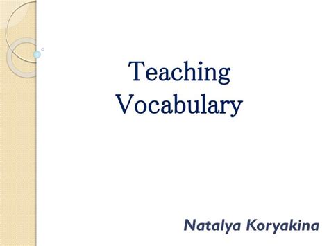 Ppt Teaching Vocabulary Powerpoint Presentation Free Download Id