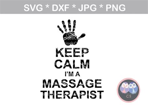 Keep Calm Massage Therapist Hand Digital Download Svg Dxf Cut Fi Createdsurprises