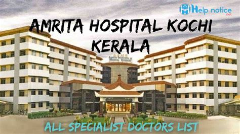 Amrita Hospital Kochi Kerala Doctors List Helpnotice Net Best Helpful