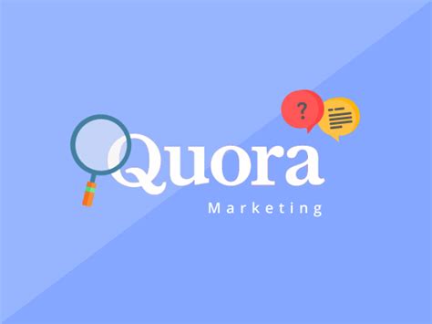 quora marketing how to use quora for marketing