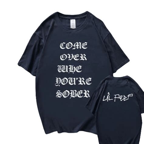 Lil Peep T Shirts Come Over When Youre Sober T Shirt Lil Peep Shop