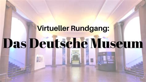 Virtueller Rundgang Durch Das Deutsche Museum Frau Nerd