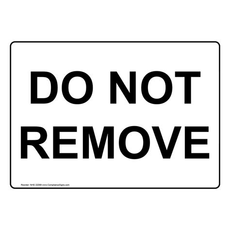Industrial Notices Policies Regulations Sign Do Not Remove