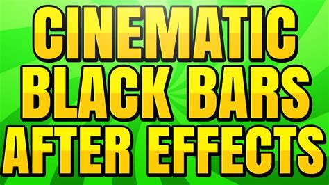 How To Add Cinematic Black Bars In After Effects Cc Youtube