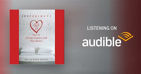Sexperiment By Ed Young Lisa Young Audiobook