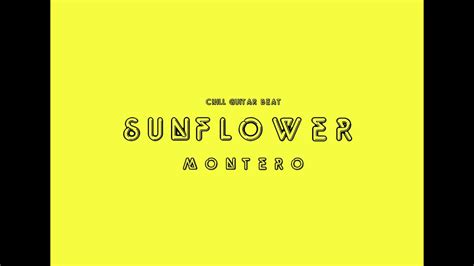 Happy Chill Guitar Beat Sunflower Prod Montero Youtube