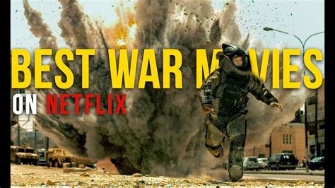 Here are the sexiest films to stream now that are almost just as good as porn. 10 Spectacular WAR Movies on Netflix (PART-2) You Must ...