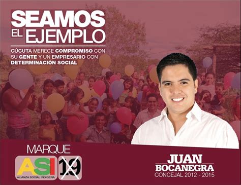 Campaña Politica Juan Bocanegra Concejal On Behance