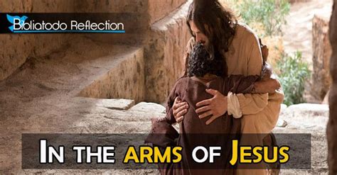 In The Arms Of Jesus Christian Reflections