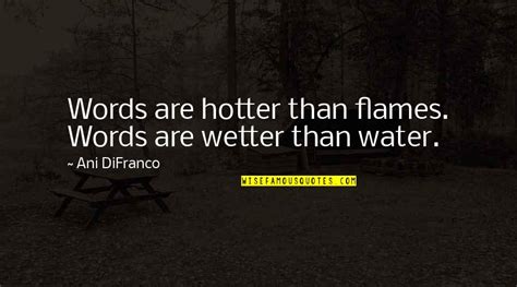 Its Hotter Than Quotes Top 54 Famous Quotes About Its Hotter Than