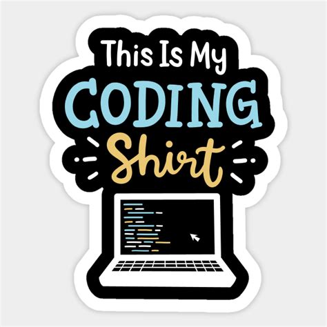 Coding Coder Computer Coding Sticker Teepublic