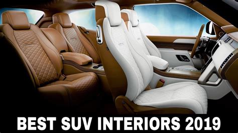 Top 10 Crossover And Suv Interiors In 2019 Exquisite Finishing And