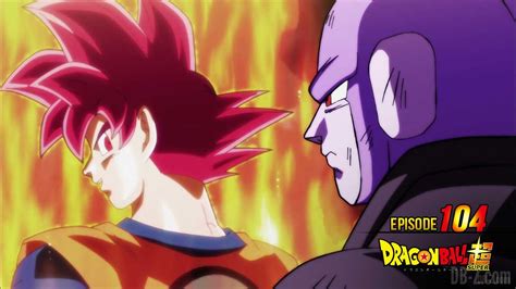 Dragon Ball Super Épisode 104 Hit And Goku Super Saiyan God