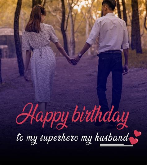 Happy Birthday To My Superhero My Husband Birthday Wishes For Husband
