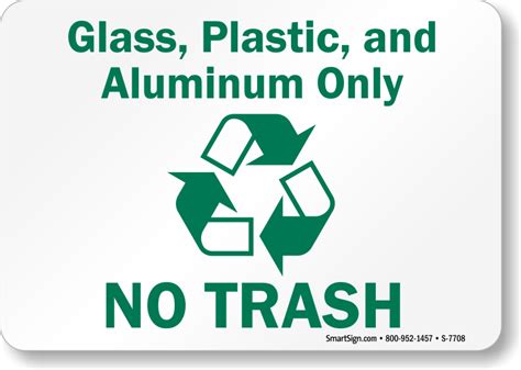 Glass Plastic And Aluminum Only No Trash Sign Recycling Sign Sku