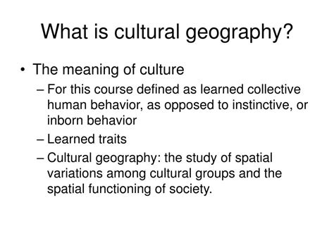 Ppt The Nature Of Cultural Geography Powerpoint Presentation Free