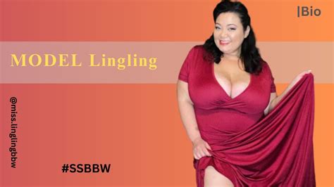 Bbw Lingling Plus Body Ssbbw Curvy Plussize Fashion Models Biography