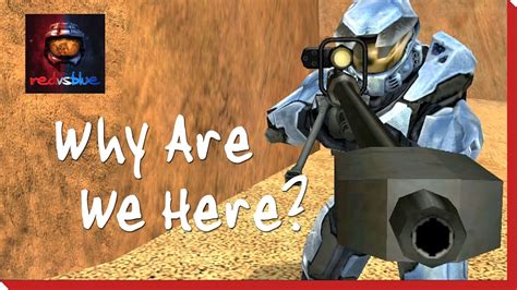Season 1, Episode 1 - Why Are We Here? | Red vs. Blue - YouTube