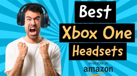 Xbox One Headset 10 Best Xbox One Wireless Gaming