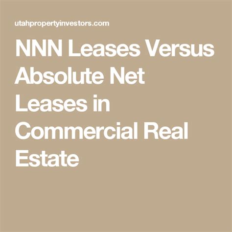 Nnn Leases Versus Absolute Net Leases In Commercial Real Estate Nnn