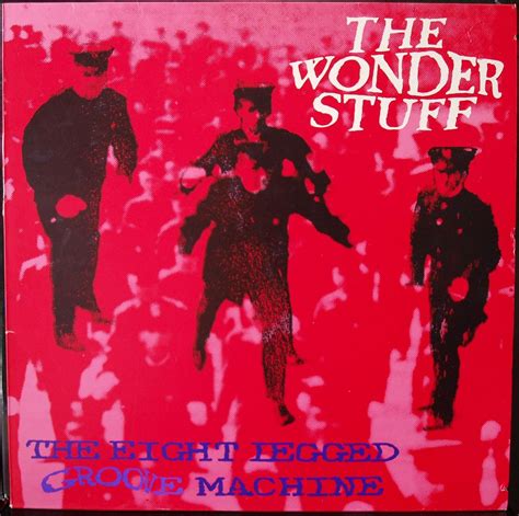 The Wonderstuff The Eight Legged Groove Machine Classic Album
