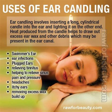 Ear Candling Helps To Clear Wax And Debris From The Ear Canal Relieves Pressure From Behind