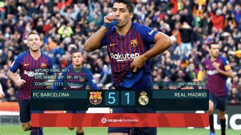 Barcelona Vs Real Madrid 5 1 Highlights And Goals Full Hd Youtube