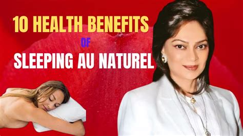 Ancient Psychology Of Facts Au Naturel Health Benefits Sleeping Naked Embrace Freedom