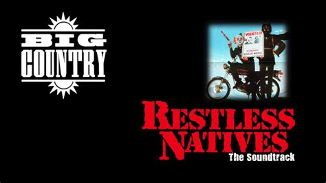 Big Country Restless Natives Full Soundtrack Youtube