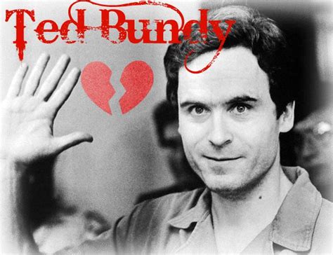 Ted Bundy Teds First Loveand Loss