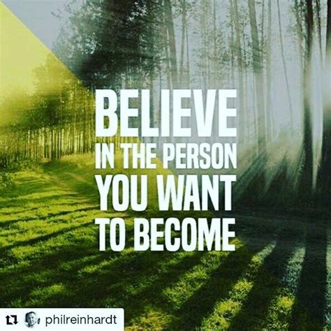Believe In The Person You Want To Become Lifelessons Success