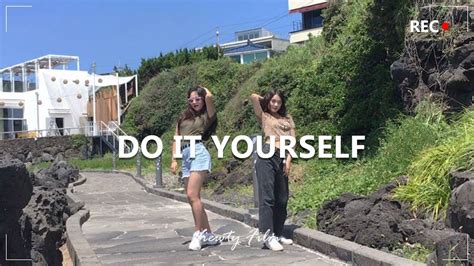 Ilira Do It Yourself｜siblings Dance Choreography｜in Jeju Island Youtube