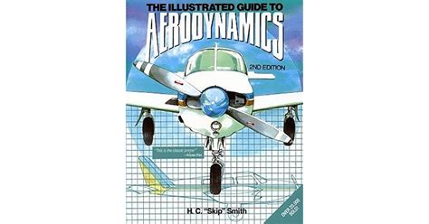 Pbs Illustrated Guide To Aerodynamics 2e By Hubert C Smith