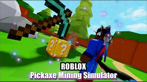 Roblox Pickaxe Mining Simulator Youtube