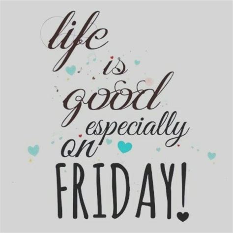 Oh Yeah Its Friday Quotes Weekend Quotes Happy Friday Quotes