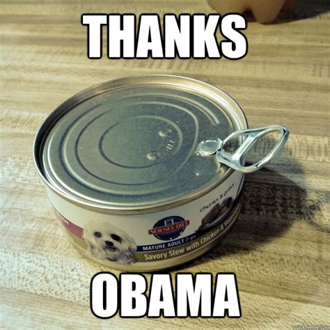 Thanks Obama Thanks Obama Quickmeme
